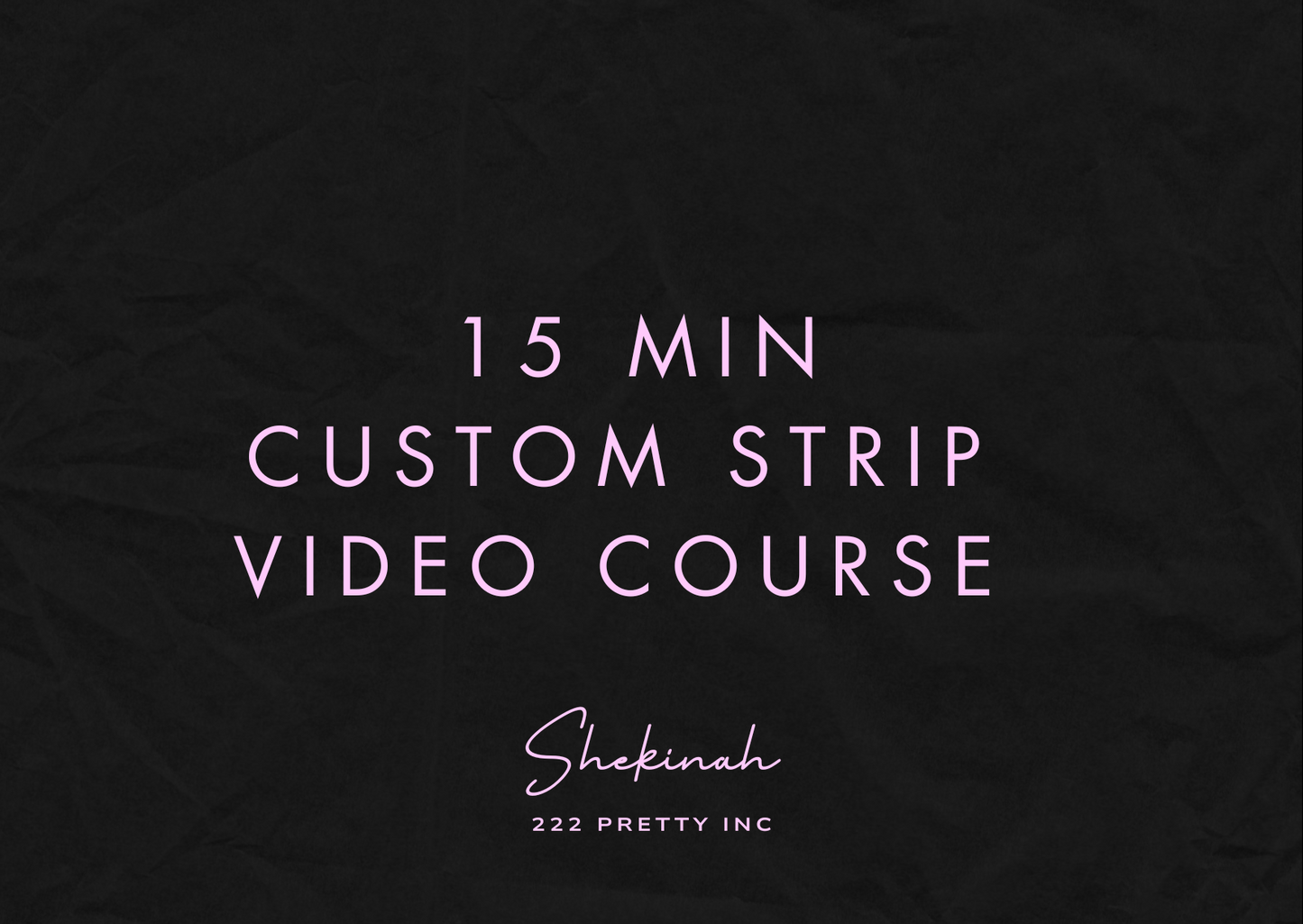Custom Strip Mastery: Mini Course